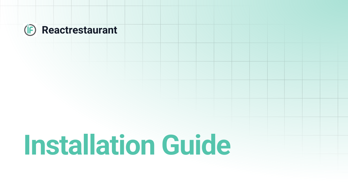 Installation Guide | Reactrestaurant