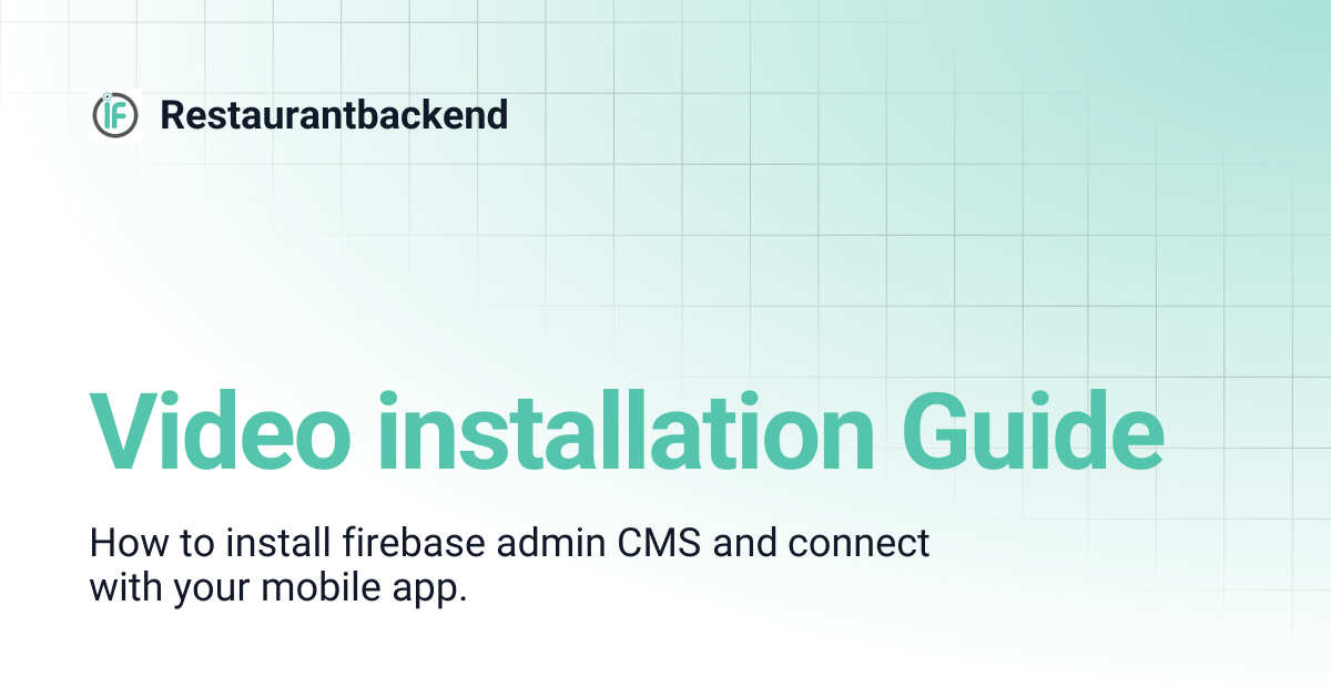 Video installation Guide | Restaurantbackend